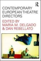 Contemporary European Theatre Directors