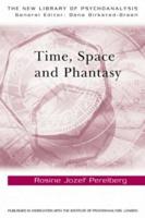 Time, Space, and Phantasy