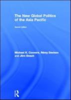 The New Global Politics of the Asia Pacific