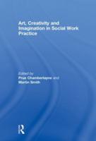 Art, Creativity and Imagination in Social Work Practice