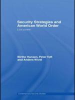 Security Strategies and American World Order: Lost Power