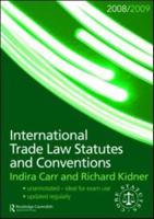 International Trade Law Statutes and Conventions 2008-2009