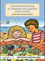 Environmental Learning for Classroom and Assembly at KS1 and KS2