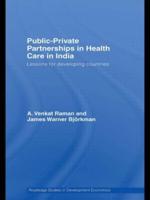 Public-Private Partnerships in Health Care in India: Lessons for developing countries