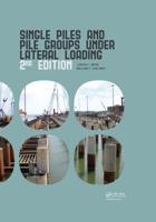 Single Piles and Pile Groups Under Lateral Loading