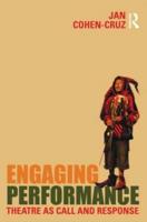 Engaging Performance : Theatre as call and response
