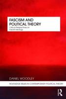 Fascism and Political Theory : Critical Perspectives on Fascist Ideology