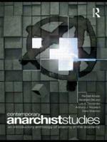 Contemporary Anarchist Studies: An Introductory Anthology of Anarchy in the Academy