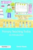 Primary Teaching Today: An Introduction