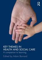 Key Issues in Health and Social Care