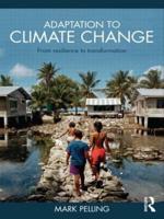 Adaptation to Climate Change : From Resilience to Transformation