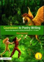 Countdown to Poetry Writing: Step by Step Approach to Writing Techniques for 7-12 Years