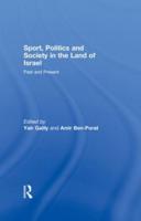 Sport, Politics and Society in the Land of Israel