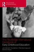 The Routledge International Handbook of Early Childhood Education