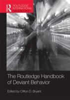 The Routledge Handbook of Deviant Behavior