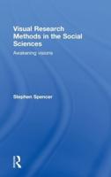 Visual Research Methods in the Social Sciences