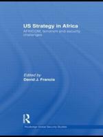 US Strategy in Africa: AFRICOM, Terrorism and Security Challenges