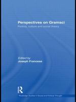 Perspectives on Gramsci: Politics, culture and social theory