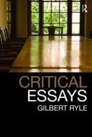 Critical Essays: Collected Papers Volume 1