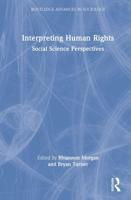 Interpreting Human Rights: Social Science Perspectives