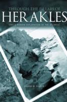 Through the Pillars of Herakles: Greco-Roman Exploration of the Atlantic