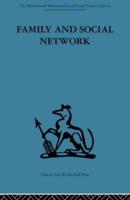 Family and Social Network : Roles, Norms and External Relationships in Ordinary Urban Families