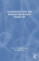 International Trade and Business Law Review: Volume XII