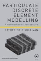 Particulate Discrete Element Modelling: A Geomechanics Perspective