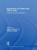 Expansion of Trade and FDI in Asia: Strategic and Policy Challenges