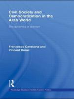 Civil Society and Democratization in the Arab World: The Dynamics of Activism