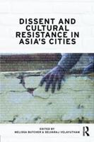 Dissent and Cultural Resistance in Asia's Cities