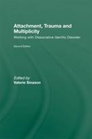 Attachment, Trauma, and Multiplicity
