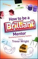 How to Be a Brilliant Mentor