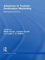 Advances in Tourism Destination Marketing: Managing Networks