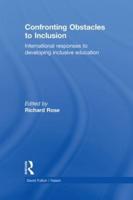 Confronting Obstacles to Inclusion: International Responses to Developing Inclusive Education
