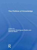 The Politics of Knowledge