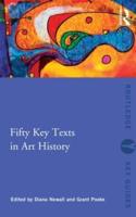 Fifty Key Texts in Art History