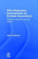 FIFA (Fédération Internationale De Football Association)