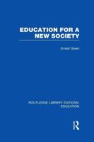 Education for a New Society. Volume 176