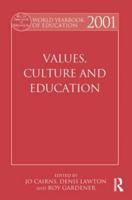 World Yearbook of Education 2001: Values, Culture and Education