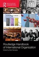 Routledge Handbook of International Organization