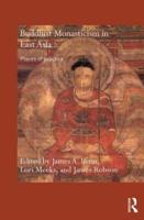Buddhist Monasticism in East Asia: Places of Practice