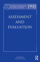 World Yearbook of Education 1990: Assessment and Evaluation