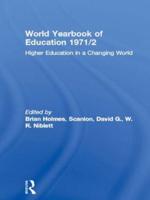 World Yearbook of Education 1971/2: Higher Education in a Changing World
