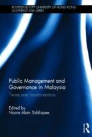 Public Management and Governance in Malaysia: Trends and Transformations