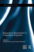 Responses to Stigmatization in Comparative Perspective