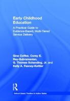 Early Childhood Education: A Practical Guide to Evidence-Based, Multi-Tiered Service Delivery