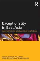 Exceptionality in East Asia: Explorations in the Actiotope Model of Giftedness