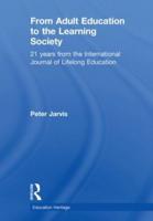 From Adult Education to the Learning Society: 21 Years of the International Journal of Lifelong Education