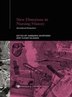 New Directions in Nursing History: International Perspectives